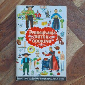 Pennsylvania Dutch Cooking 1978 Booklet‎ Traditionsl Recipes Amish Meal Dish